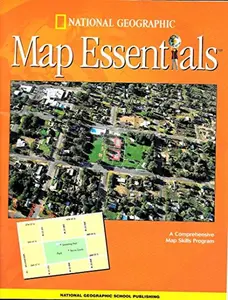 USED-National Geographic Map Essentials. A Comprehensive Map Skills Program by National Geographic (Paperback)
