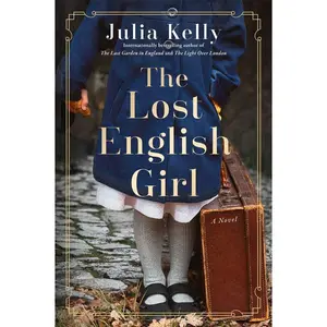 USED-The Lost English Girl by Kelly, Julia (Hardcover)