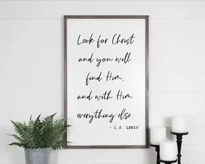 Look For Christ Sign, CS Lewis Quote Sign, Living Room Wall Decor, CS Lewis Wall Art, Christian Wall Decor, Framed Poster Sign, Farmhouse Sign