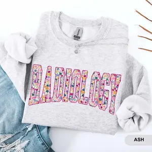 Rad Tech T-Shirt or Sweatshirt , Floral Radiology Technologist T-SHIRT, Rad Tech shirt , Radiology Tech Student Tshirt, Radiology tee Cotton