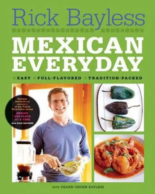 Used Mexican Everyday Hard Cover Cookbook by Rick Bayless - English, Easy Recipe Book, Mexican Dinner Ideas, ISBN 039306154x