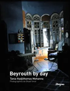 USED-Beyrouth by day by Tania Hadjithomas Mehanna (Paperback)