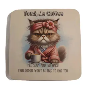 Touch My Coffee Cat Coasters
