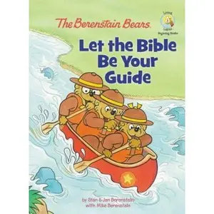 USED-The Berenstain Bears Let the Bible Be Your Guide (Berenstain Bears: Living Lights) by Jan Berenstain (Hardcover)