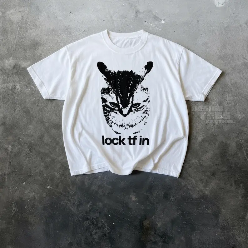 Lock TF In Cat Tshirt, Funny Gen Z Meme Shirt, Shitpost Graphic Y2k T Shirt