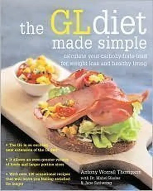 USED Book - The GL Diet Made Simple: Calculate Your Carbohydrate Load for Weight Loss and Healthy Living by Antony Worrall Thompson (Paperback) - english