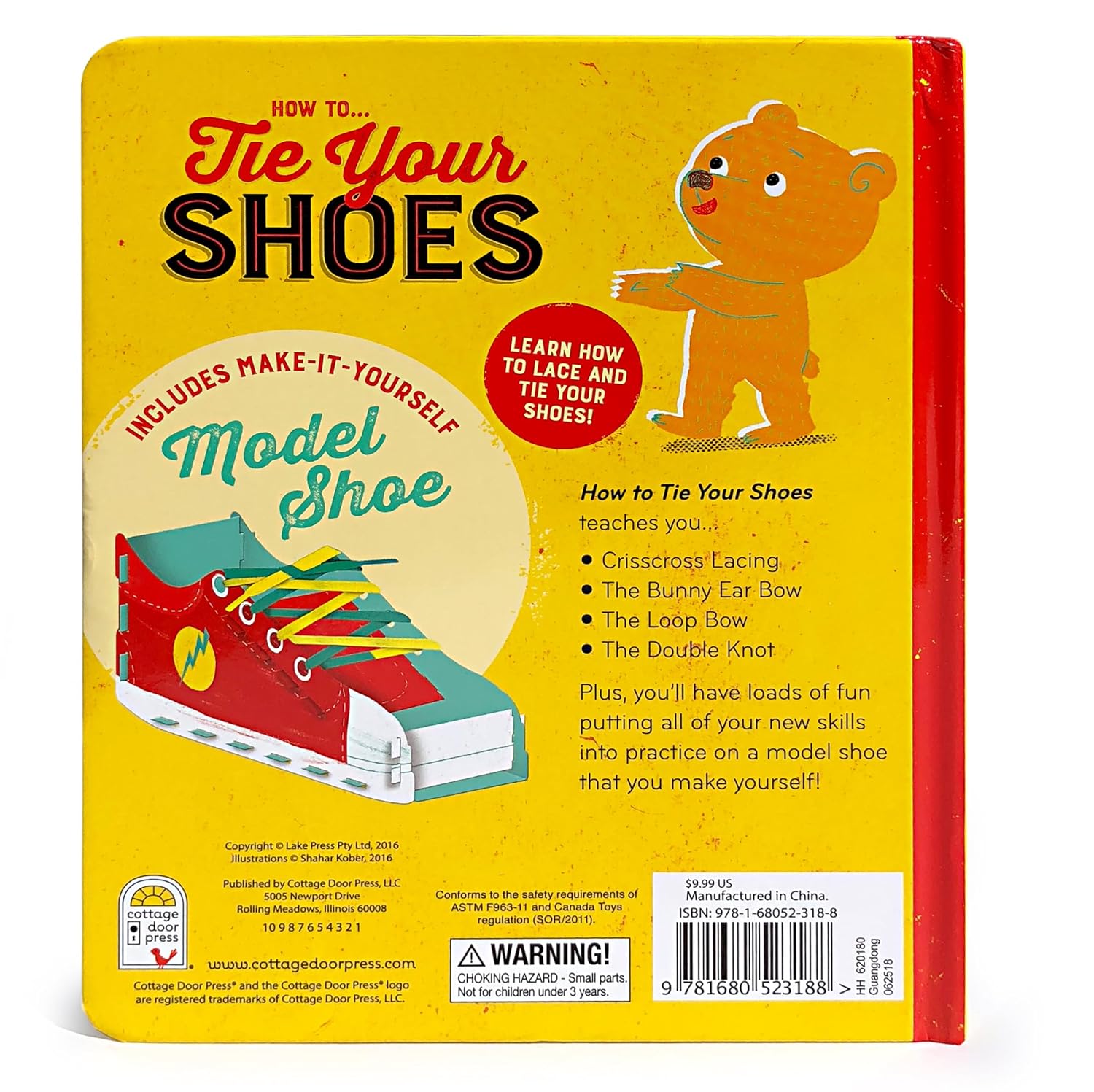 How to Tie Your Shoes Board book – September 18, 2018 by Cottage Door Press (Author), Shahar Kober (Illustrator)
