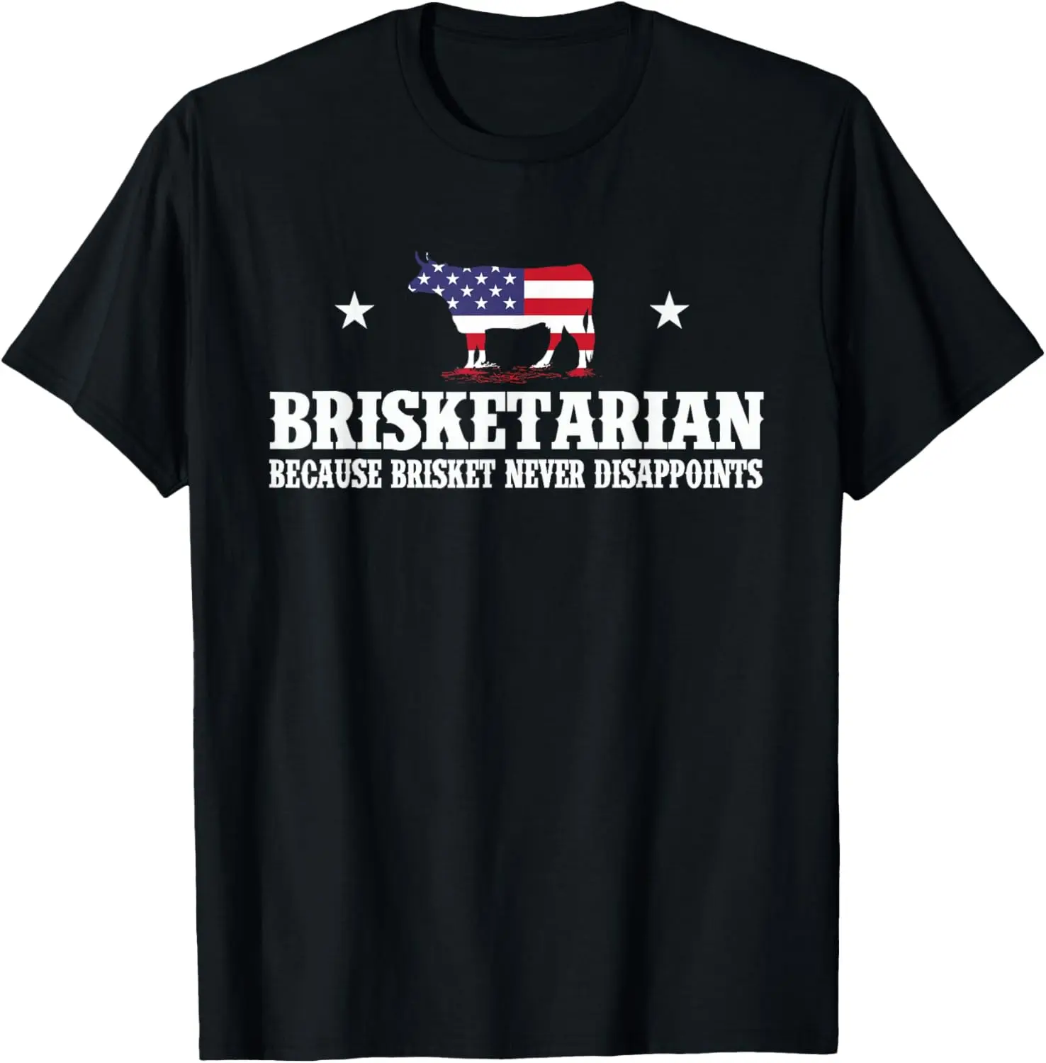 Brisketarian Because Brisket Never Disappoints - BBQ Lover T-Shirt Pure Cotton Graphic Tees Menswear Top: Gifts for Men & Women