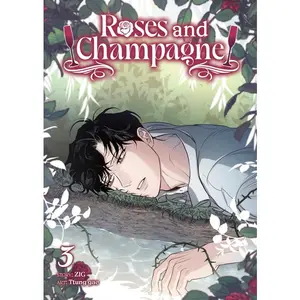 Roses and Champagne (Comic) Vol. 3 -- Zig - Paperback