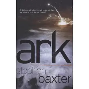 USED-Ark by Stephen Baxter (Hardcover)