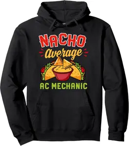 Nacho Average AC Mechanic Pullover Hoodie