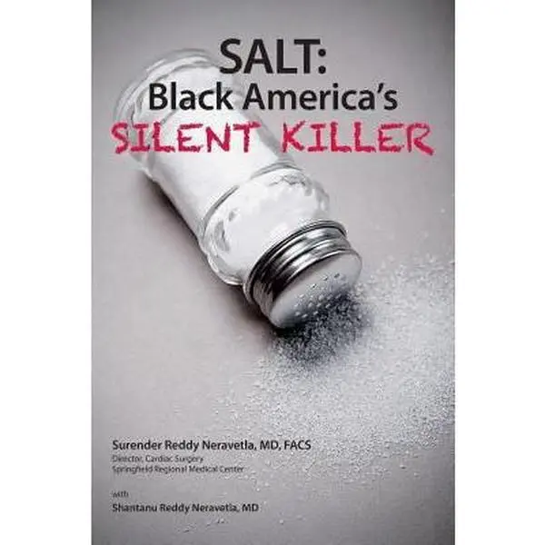 USED-Salt: Black America's Silent Killer by Neravetla, Shantanu Reddy (Paperback)
