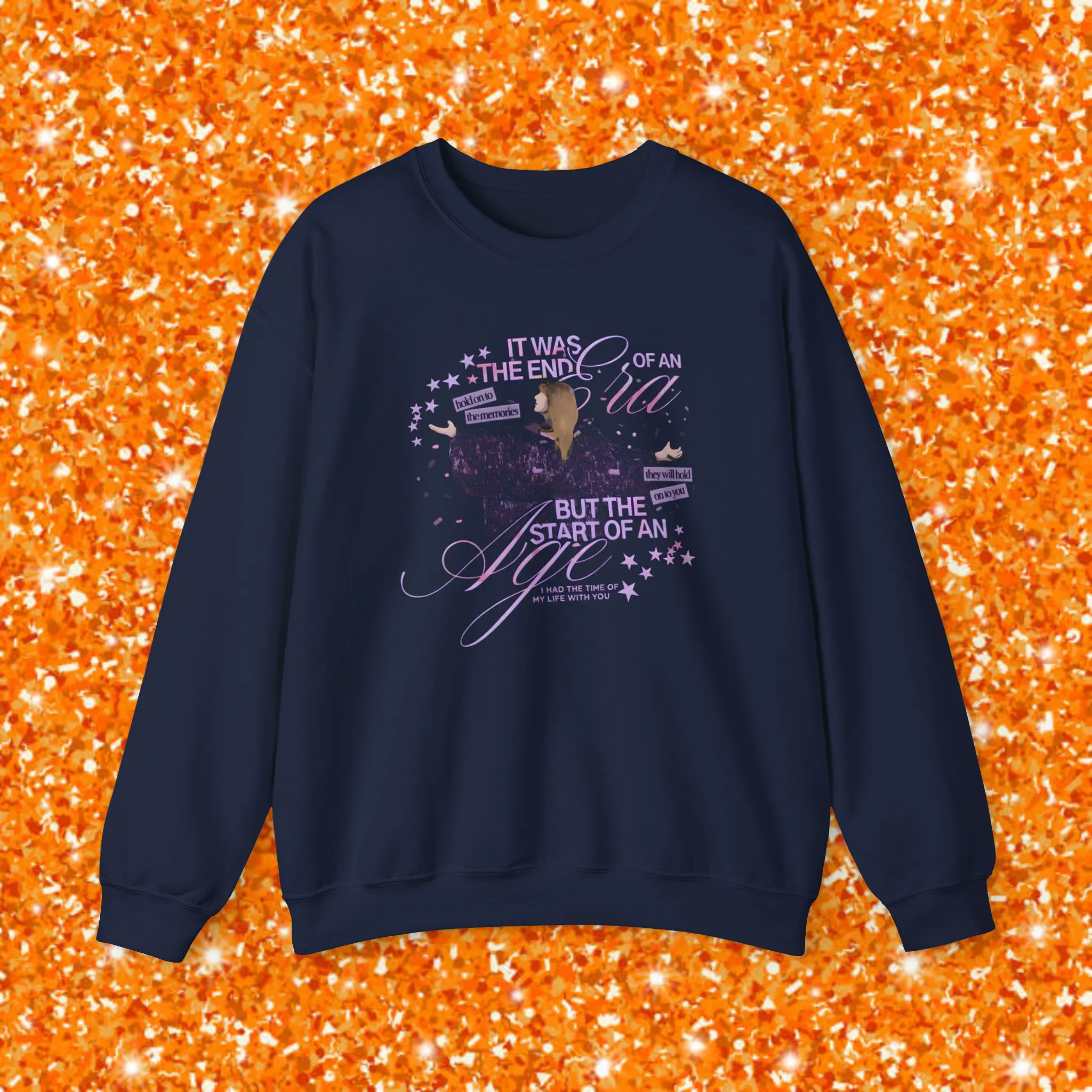 " The End Of An Era, But The Start Of An Age" T-Shirt, Sweatshirt, Hoodie Cozy Cotton-Poly Blend All Seasons Classic Fit & Crew Neckline