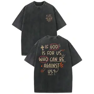 Double-Sided Water Wash. If God Is With Us, Who Can Resist Us?1 Piece, Washed Printed T-Shirt , High-Quality Batik Cotton Retro Fashion Brand T-Shirt,  new vintage