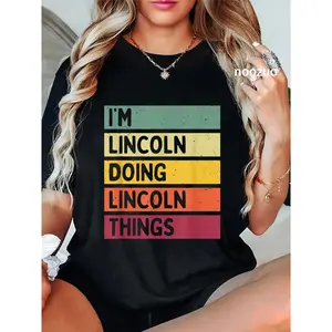 100% Cotton I'm Lincoln Doing Lincoln Things Funny Personalized Quote T-Shirt