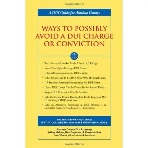 USED-Ways to Possibly Avoid a DUI Charge or Conviction by Jeffrey L. Meldon (Paperback)