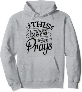 This Mama Prays Christian Mom Life Mother’s Day Church Pullover Hoodie - 61B0D4M2QP5C