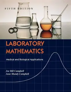 USED-Laboratory Mathematics: Medical and Biological Applications by Campbell, Joe Bill (Hardcover)