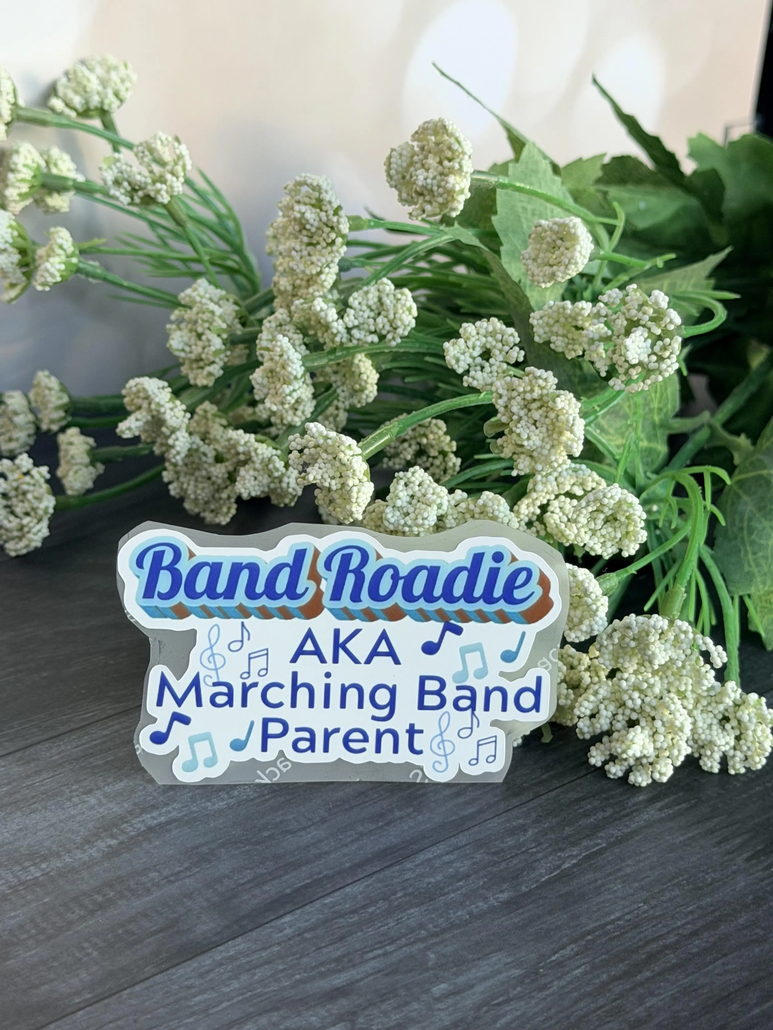 Band Roadie AKA Marching Band Parent Sticker – Waterproof Decal