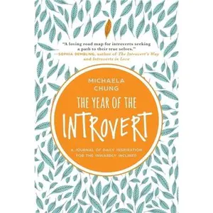 USED-The Year of the Introvert: A Journal of Daily Inspiration for the Inwardly Inclined by Chung, Michaela (Paperback)