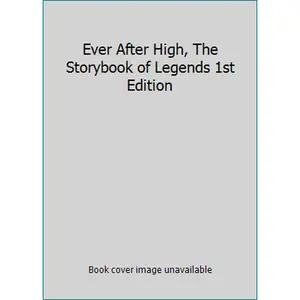 USED Book - Ever After High, The Storybook of Legends 1st Edition by Shannon Hale (Hardcover) - english