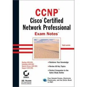 USED-CCNP: Cisco Certified Network Professional Exam Notes by Todd Lammle (Paperback)