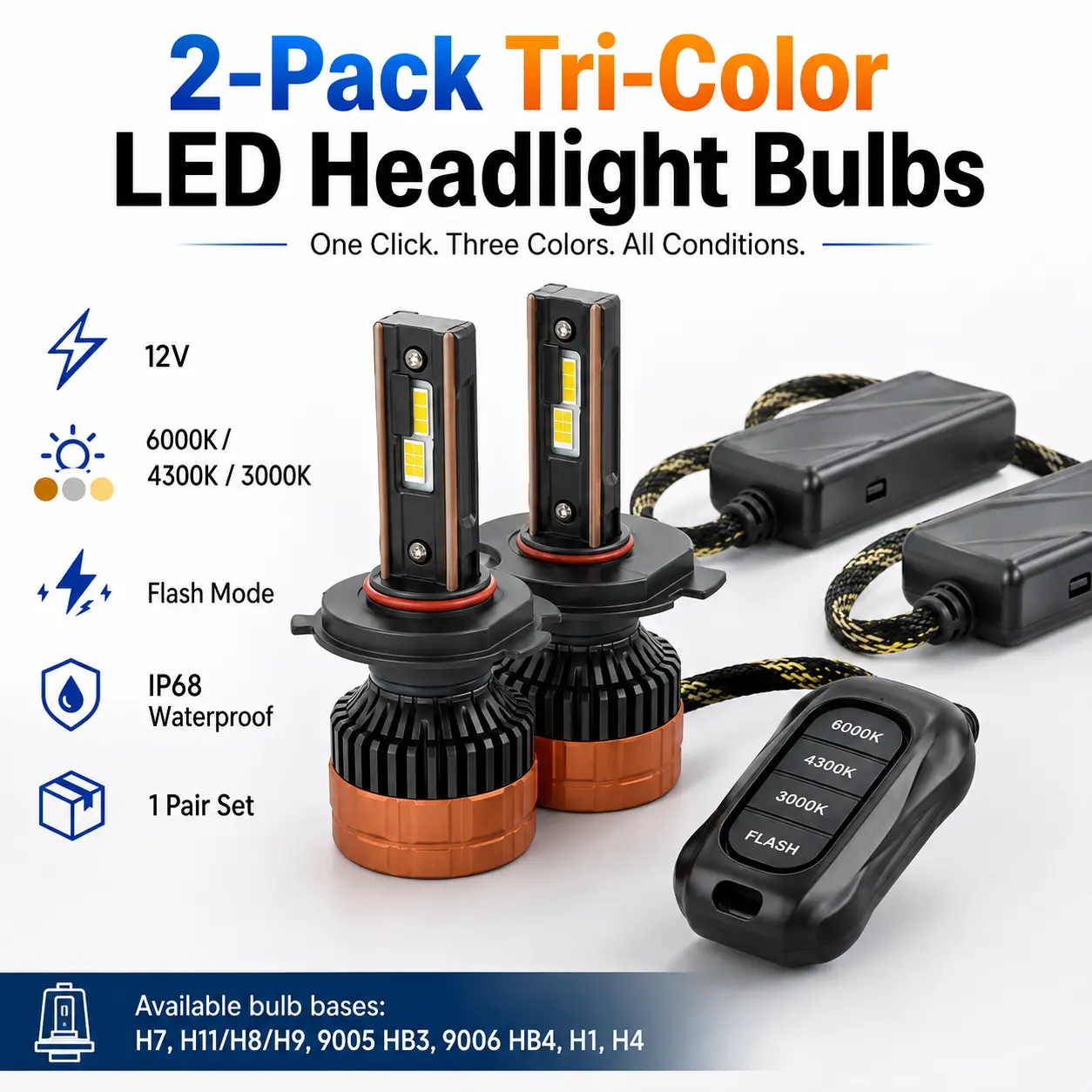 2-Pack (Pair Set) Aluminum Alloy Automotive Tri-Color LED Headlight Bulbs for 12V Vehicles, 65W 10800LM, 3000K/4300K/6000K with Flash Mode, Remote-Controlled, IP68 Rated, Compatible with H1 H4 H7 H8/H9 H11 9005 HB3 9006 HB4, LED Car Lights