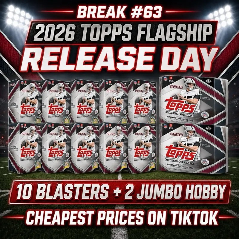 Break #63 (2) Topps Flagship Jumbo Hobby Box + (10) Topps Flagship Blasters!