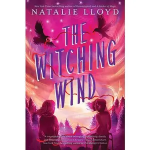 The Witching Wind -- Natalie Lloyd - Hardcover
