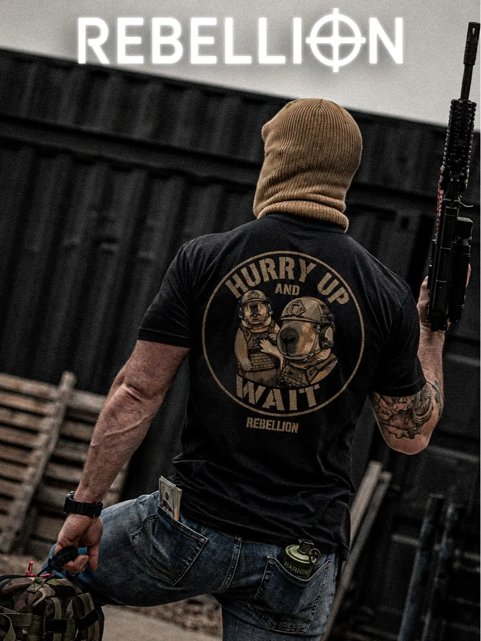 REBELLION CLUB Hurry Up And Wait Heavy Cotton T-Shirt Direct-To-Garment Breathable Printing Tactical Menswear Apparel Military Blue Print Tee Gift For Husband Gift For Men