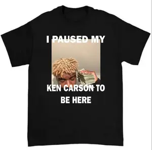 I Paused My Ken Carson To Be Here Graphic Tee Funny Music Meme Shirt