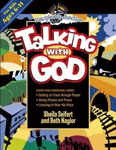 USED-Talking With God (Discipleship Junction) by Sheila Seifert (Paperback)