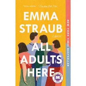 USED Book - All Adults Here: A Read with Jenna Pick (a Novel) by Straub, Emma (Paperback) - english