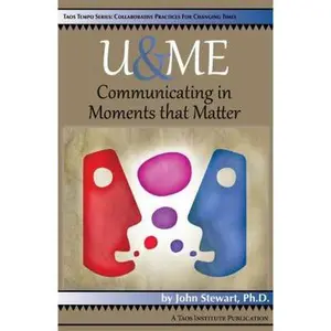 USED-U & Me: Communicating in Moments That Matter by John Stewart (Paperback)