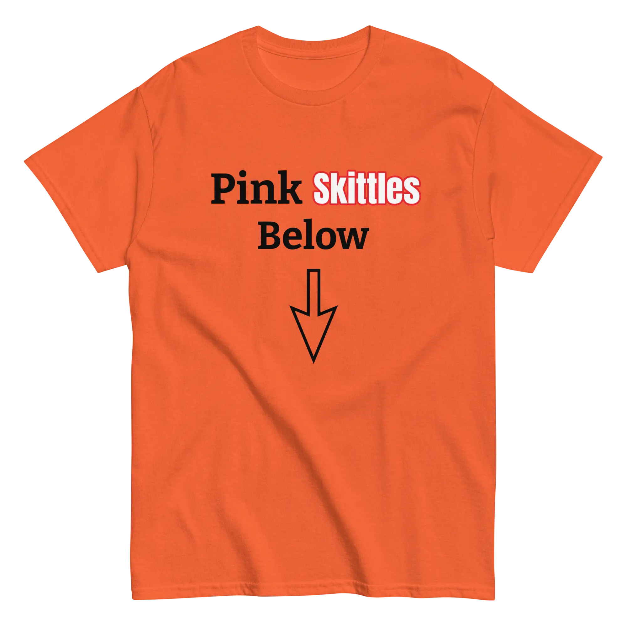 Pink Skittles Below — Funny Dark Humor Graphic Tee Inappropriate Gift