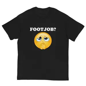 Footjob? T-Shirt, Funny Freak Tee, Best gift for your Freaky friends