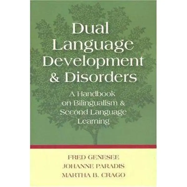 USED-Dual Language Development and Disorders: A Handbook on Bilingualism and Second Language Learning (COMMUNICATION AND LANGUAGE INTERVENTION) by Fred Genesee (Paperback)