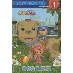 USED-Dog Days (Team Umizoomi) (Step into Reading) by Random House (Unknown)