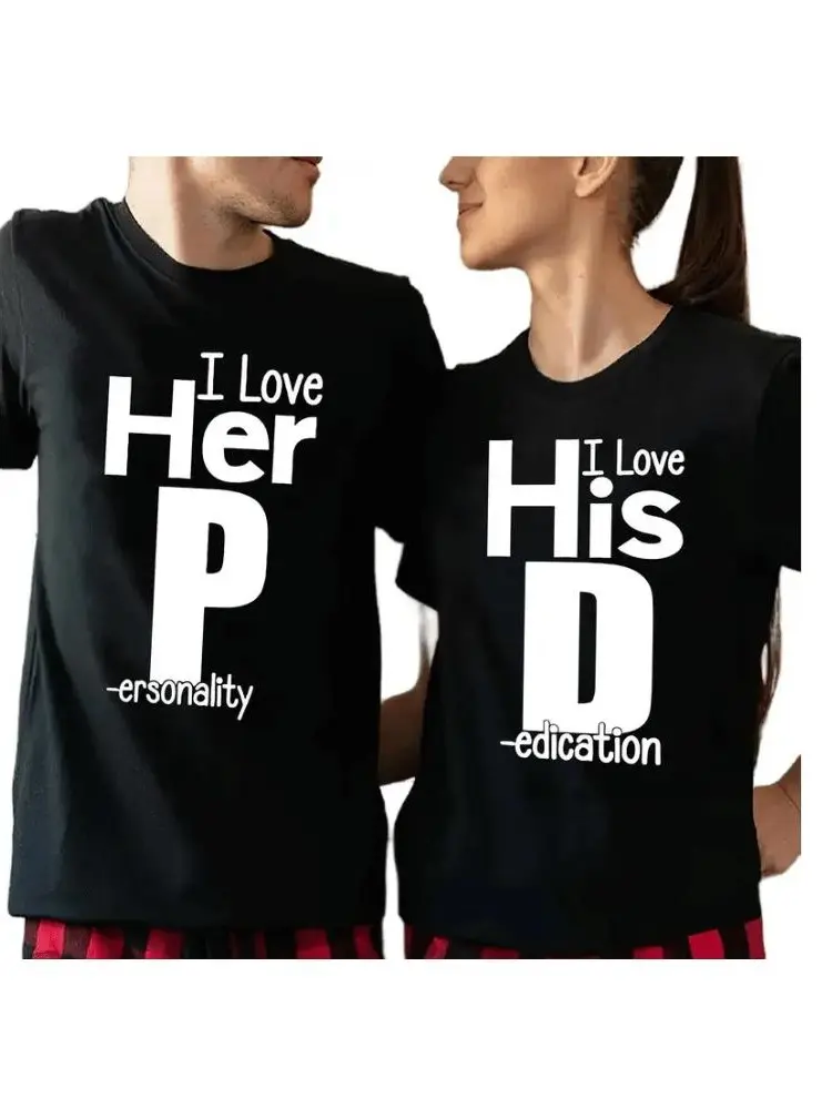 Cotton Crewneck Couple T-Shirt - "I Love Her Personality I Love His Dedication" Print, Casual Comfortable Gift for Couples