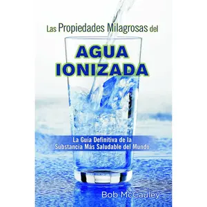 The Miraculous Properties Of Ionized Spanish Version