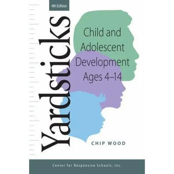 USED Book - Yardsticks, Child, Adolescent, Development Ages 4 - 14 4th by Responsive Classroom (Paperback) - english