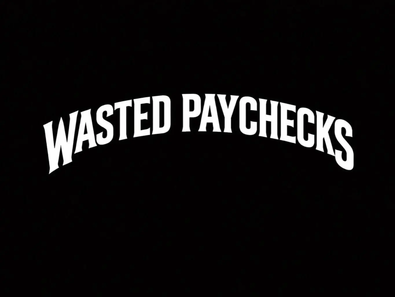 Wasted Paychecks 20x5 truck side by side windshield sticker vinyl