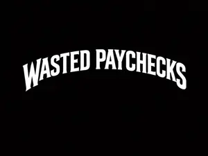 Wasted Paychecks 20x5 truck side by side windshield sticker vinyl
