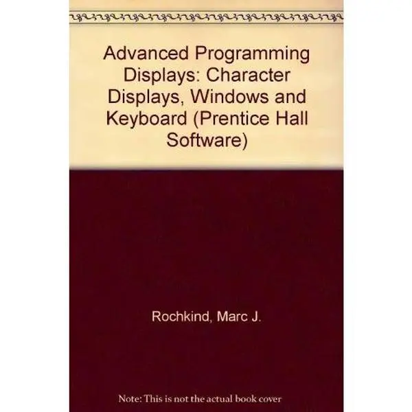 USED-Advanced C Programming for Displays: Character Displays, Windows, and Keyboards for the Unix and Ms-DOS Operating Systems by Marc J. Rochkind (Paperback)