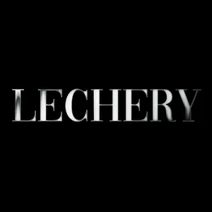 LECHERY LECHERY