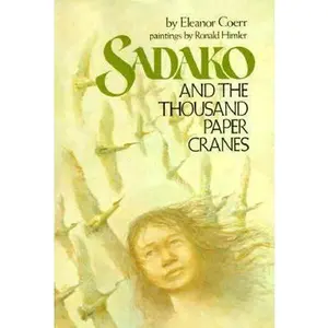 USED-Sadako and the Thousand Paper Cranes by Eleanor Coerr (Hardcover)