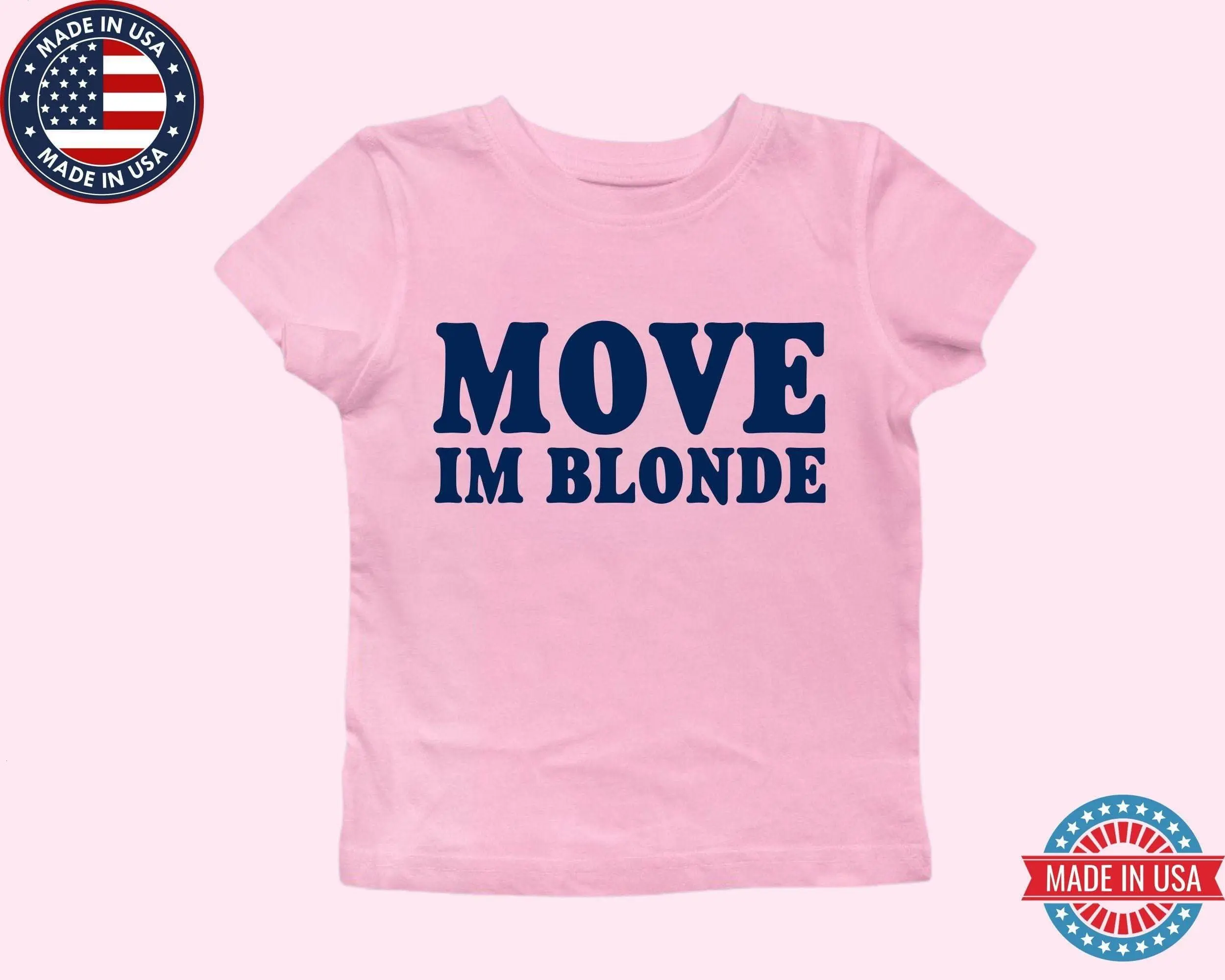 Move I'm Blonde Pink Baby Tee, Blondie Girl Outfit 00s Inspired Retro Baby Tee