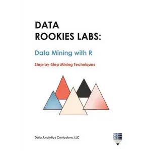 Data Rookies Labs Data Mining with R - Paperback