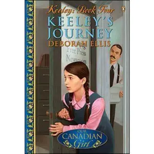 USED-Our Canadian Girl Keeley #4 Keeleys Journey by Deborah Ellis (Paperback)
