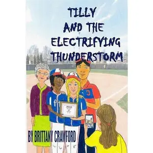 USED-Tilly And The Electrifying Thunderstorm by Crawford, Brittany (Paperback)